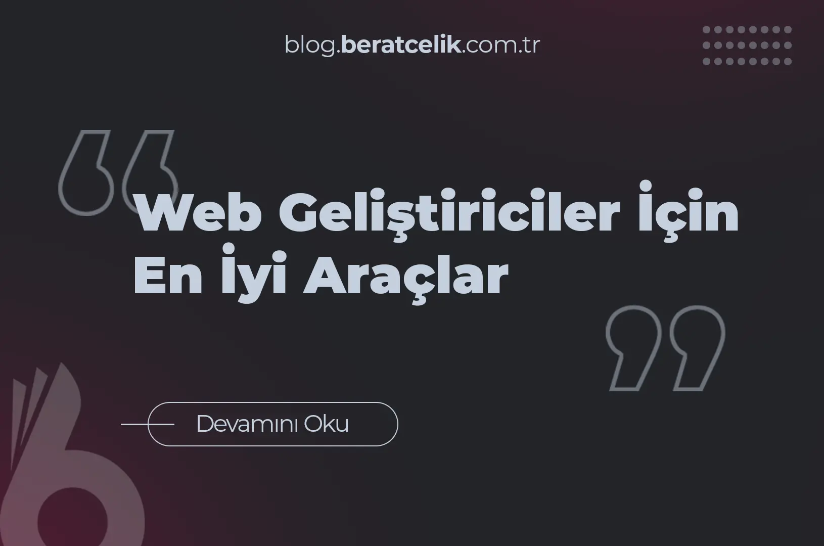 Web Geliştiriciler İçin En İyi Araçlar
